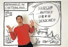  ??  ?? HUMOROUS: Zapiro is not one of President Jacob Zuma’s favourites