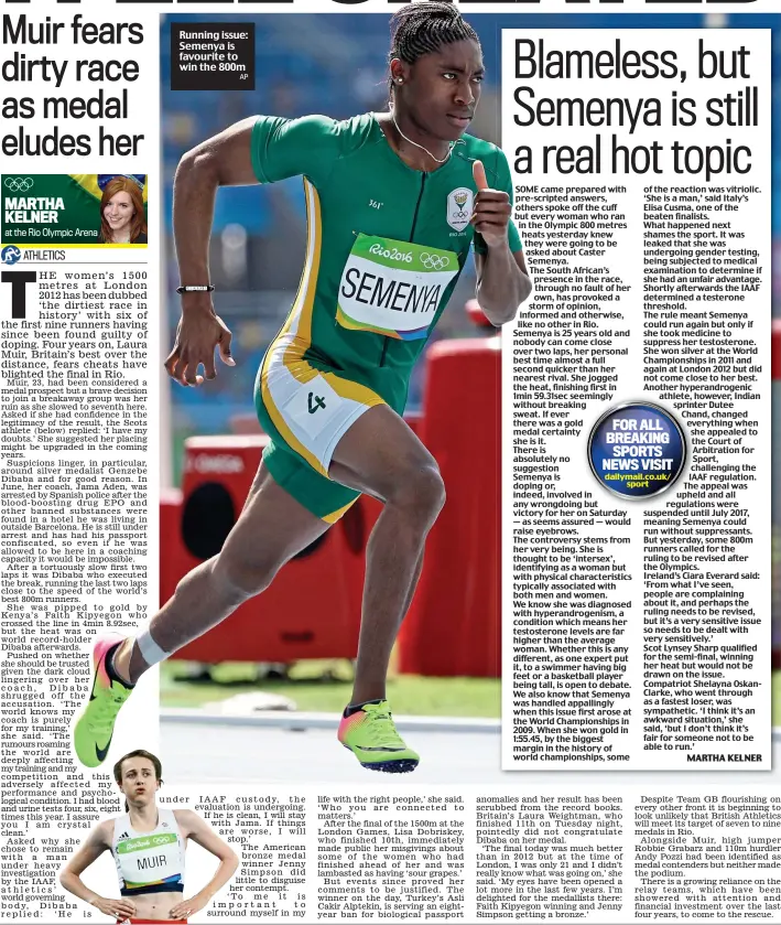  ?? AP ?? Running issue: Semenya is favourite to win the 800m