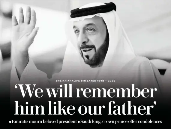  ?? ?? SHEIKH KHALIFA BIN ZAYED 1948 – 2022