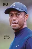  ??  ?? Tiger Woods