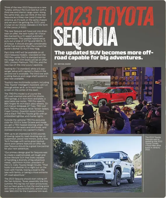  ?? ?? The 2023 Toyota Sequoia was revealed at the 2022 Toyota Tundra i-Force Max drive event in Janaury 2022.