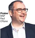  ?? ?? Praise MSP Paul O’Kane