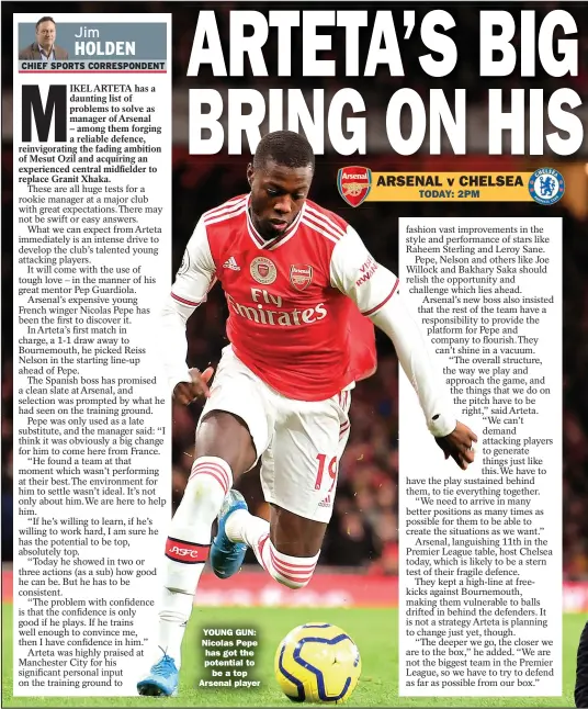  ??  ?? YOUNG GUN: Nicolas Pepe has got the potential to be a top Arsenal player