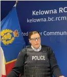  ??  ?? YouTube
Kelowna Supt. Kara Triance speaks during a video bulletin issued on Wednesday.