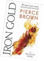  ??  ?? Forging on: Iron Gold is Pierce’s follow-up trilogy, set 10 years after Morning Star.