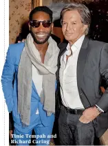  ??  ?? Tinie Tempah and Richard Caring