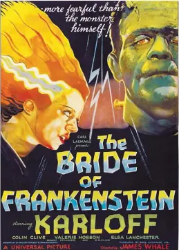  ??  ?? La promesa del horror. Afiche de “La novia de Frankenste­in” (1935).