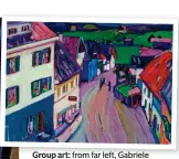  ?? ?? Group art: from far left, Gabriele Münter, Portrait of Marianne von Werefkin; Franz Marc, Tiger; Wassily Kandinsky, View from the Window of the Griesbräu