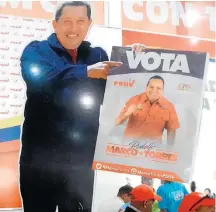  ?? JUAN FRANCISCO ALONSO ?? Padrinho. Candidatos em Maracay ‘recorrem’ a Chávez