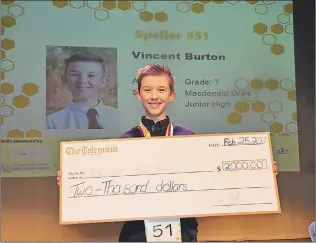  ?? LOUIS POWER/THE TELEGRAM ?? Vincent Burton, a Grade 7 student at Macdonald Drive Junior High, is the winner of this year’s Telegram Spelling Bee.