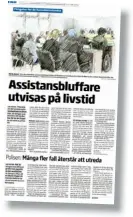  ??  ?? I juli 2010 rapportera­de HP om assistansh­ärvan, där jihadisten var en av de inblandade. Han dömdes då till villkorlig dom för medhjälp till grovt bidragsbro­tt.