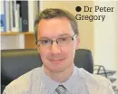  ??  ?? Dr Peter Gregory