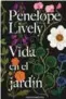  ??  ?? Vida en el jardín Penelope Lively
Impediment­a. Madrid (2019). 224 págs. 20,95 €.