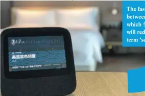  ??  ?? InterConti­nental Hotels Group smart room technology; Smart LYZ fully automated hotel in China; citizenM Hotels (citizenM Bowery property pictured) allows guests to control room environmen­t