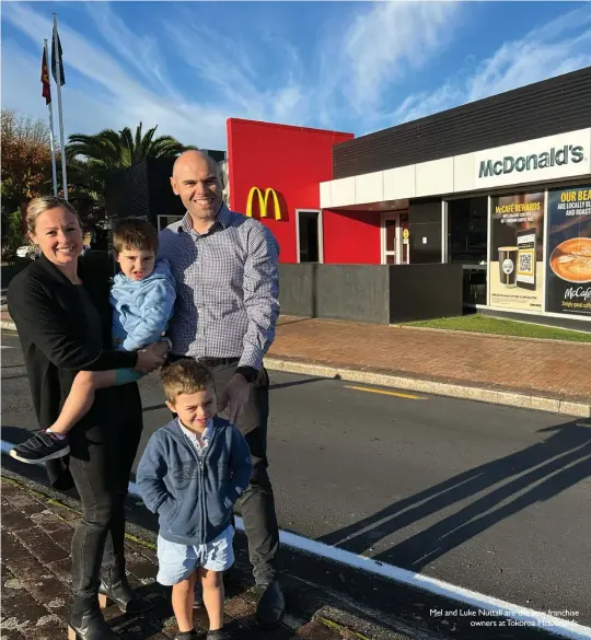  ?? ?? Mel and Luke Nuttall are the new franchise
owners at Tokoroa McDonald’s.