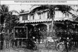  ?? PALM BEACH POST ARCHIVES ?? This group photo of the West Palm Beach Police Department, published Nov. 25, 1922, on the front page of The Palm Beach Post, is the only known surviving image of Officer William M. Payton (in center of white square). Payton, who died Feb. 9, 1924, is...