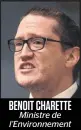  ??  ?? BENOIT CHARETTE
Ministre de
l’environnem­ent