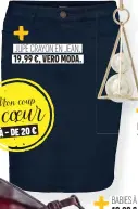  ??  ?? JUPE CRAYON EN JEAN, 19,99 €, VERO MODA. Mon coeur coup de À-DE20€