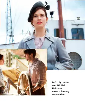  ??  ?? Left: Lily James and Michiel Huisman make a literary connection.