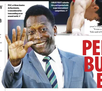  ?? AP ?? PELÉ, or Edson Arantes do Nascimento, is remembered for transcendi­ng soccer around world.