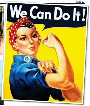  ??  ?? Icon: Miss Markle had a Rosie the Riveter poster as a child