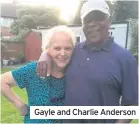  ??  ?? Gayle and Charlie Anderson