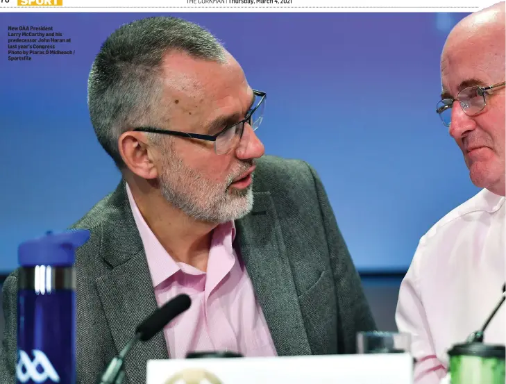  ??  ?? New GAA President Larry McCarthy and his predecesso­r John Horan at last year’s Congress Photo by Piaras Ó Mídheach / Sportsfile