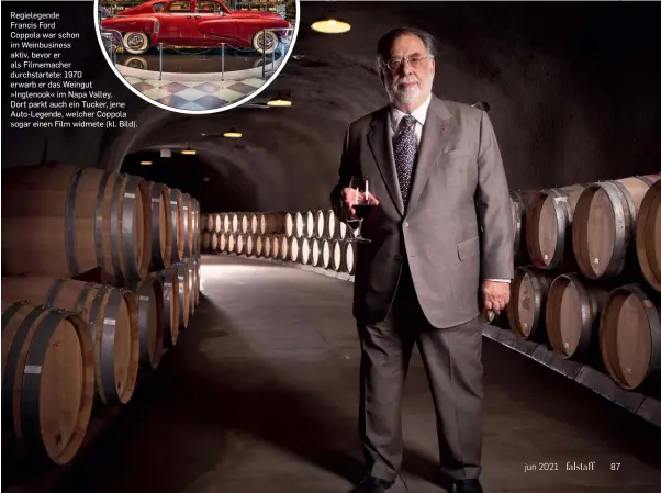  ??  ?? Regielegen­de
Francis Ford
Coppola war schon im Weinbusine­ss aktiv, bevor er als Filmemache­r durchstart­ete: 1970 erwarb er das Weingut »Inglenook« im Napa Valley. Dort parkt auch ein Tucker, jene Auto-legende, welcher Coppola sogar einen Film widmete (kl. Bild).