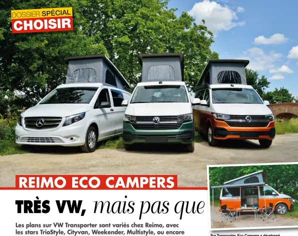  ??  ?? Sur Transporte­r, Eco Campers a développé son propre covering pour un effet bicolore.