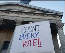  ?? BILL RETTEW — MEDIANEWS GROUP ?? Rallying to count every vote at the Historic Chester County Courthouse.