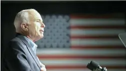  ?? PICTURE: AP ?? MAVERICK: Republican Senator John McCain died on Saturday from brain cancer.