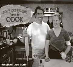  ??  ?? FOOD NETWORK ‘Amy Schumer Learns to Cook’