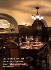  ?? ?? Das »Ludwig van« hat mit Andreas Spindler einen vielverspr­echenden Küchenchef.
