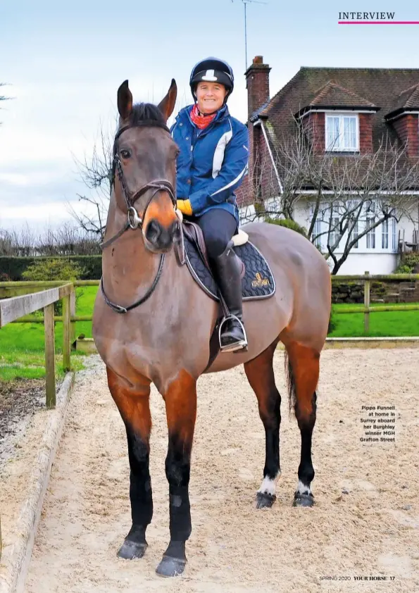  ??  ?? Pippa Funnell at home in Surrey aboard her Burghley winner MGH Grafton Street