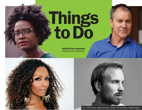  ??  ?? Top L-R Reni Eddo-lodge; Kim Scott. Bottom L-R Janet Mock; Rutger Bregman