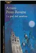  ??  ?? ¿Qué está leyendo? La piel del tambor, de Arturo Pérez-Reverte