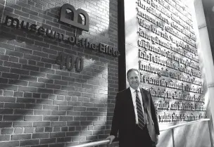  ?? JACQUELYN MARTIN/THE ASSOCIATED PRESS ?? Steve Green, the owner of Hobby Lobby and a founder and major backer of the Museum of the Bible, poses for a portrait at the museum. The museum cost $500 million to build, covers 430,000 square feet and is a few blocks from the U.S. Capitol.