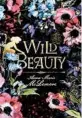  ??  ?? “Wild Beauty” by AnnaMarie McLemore, Feiwel and Friends, 352 pages, $17.99, age 12 and up