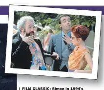  ??  ?? FILM CLASSIC: Simon in 1994’s Four Weddings And A Funeral