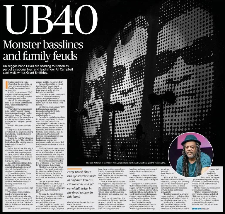  ??  ?? Like both Ali Campbell and Mickey Virtue, original band member Astro, inset, has spent 40 years in UB40.