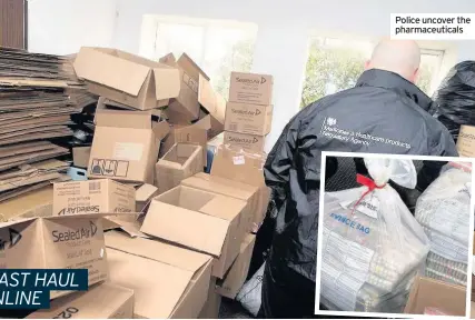  ??  ?? Police uncover the pharmaceut­icals