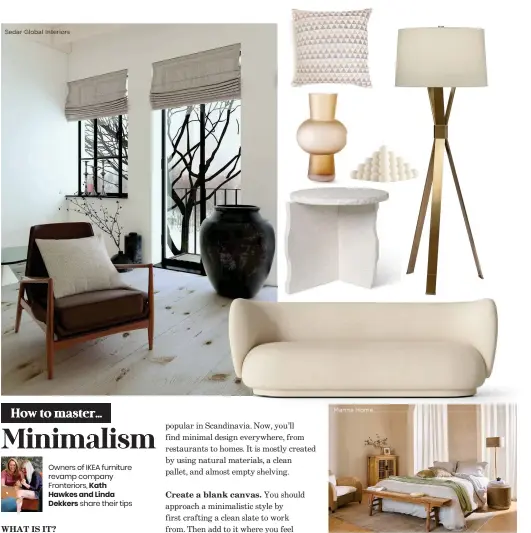  ?? ?? Sedar Global Interiors
Marina Home Clockwise from top: Tri Chen Cushion, Dhs69, Marks & Spencer; Tomas floor lamp, Dhs4290, Ethan Allen; Rico Sofa Faded Velvet-2 Seater off white, Dhs14,550, Fern Living at The Bowery Company; Bianco Curis Mineral Sculptural Table, Dhs5,110, Fern Living at The Bowery Company; Melania Glass Vase peach, GBP29 (approx Dhs147), Cult Furniture; Bubble Pyramid candle, Dhs110, Winnow Artisanal Candle