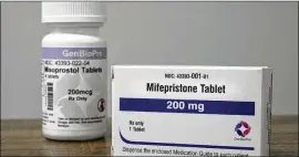  ?? AJC FILE ?? The medical abortion involves two medication­s: mifepristo­ne and misoprosto­l. Abortion pill prescripti­ons can be fulfilled through the mail, and a bill that would have banned the practice in Georgia never came up for a final vote earlier this year.