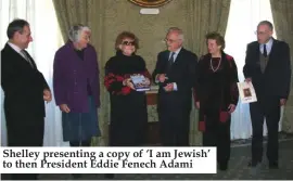  ??  ?? Shelley presenting a copy of ‘I am Jewish’ to then President Eddie Fenech Adami