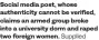  ?? Supplied ?? Social media post, whose authentici­ty cannot be verified, claims an armed group broke into a university dorm and raped two foreign women.