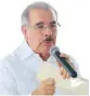  ??  ?? Danilo Medina.