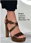  ??  ?? Ralph Lauren Spring/ Summer ’15