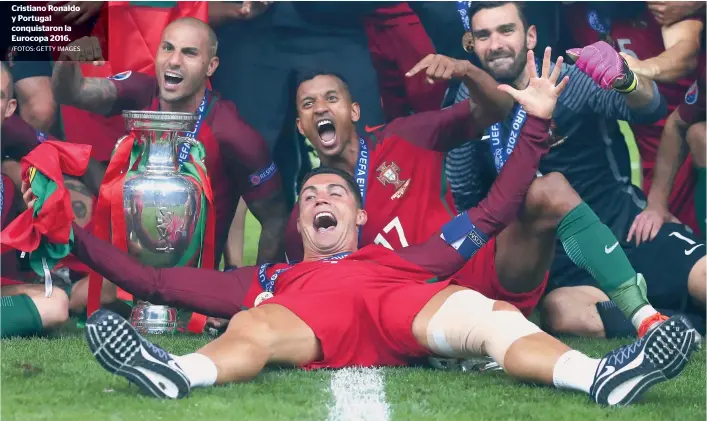  ?? /FOTOS: GETTY IMAGES ?? Cristiano Ronaldo y Portugal conquistar­on la Eurocopa 2016.