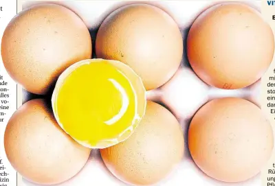  ?? DPA-BILD: GABBERT ?? Wie viele dürfen es sein? Experten empfehlen, in der Regel nicht mehr als drei Eier pro Woche zu essen. Wer gesund und fit ist, hat aber ordentlich Luft nach oben.