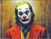  ?? Nikos Tavernise Warner Bros. ?? JOAQUIN PHOENIX should land a lead actor nod for “Joker.” Less likely? A best picture spot for movie.